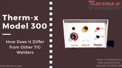 Therm-x Model 300 Thermocouple Welder – How Does It Differ from Other TIG Welders?